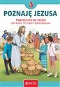 Religia 3 Poznaję Jezusa Podręcznik Szkoła podstawowa