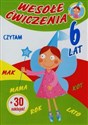 Wesołe ćwiczenia Czytam 6 lat