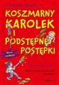 Koszmarny Karolek i podstępne postępki