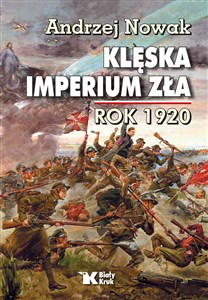 Klęska Imperium Zła rok 1920 - Księgarnia UK