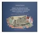 Firmy filatelistyczne w Wolnym Mieście Gdańsku oraz w Gdańsku/Sopocie w latach 1920-1944 - Andrzej Emeryk