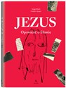 Jezus Opowieść o Słowie - Frédéric Boyer