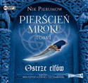 [Audiobook] Pierścień Mroku Tom 1 Ostrze elfów - Nik Pierumow