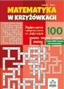 Dodawanie i odejmowanie 100. Matematyka w krzyżówkach  - Gabriel Rusin