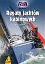 Regaty jachtów kabinowych Podręcznik RYA - Rob Gibson