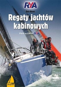 Regaty jachtów kabinowych Podręcznik RYA - Księgarnia UK