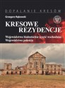 Kresowe rezydencje Tom 3 Województwo białostockie (część wschodnia) i woj. Poleskie
