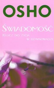 Świadomość Klucz do życia w równowadze 