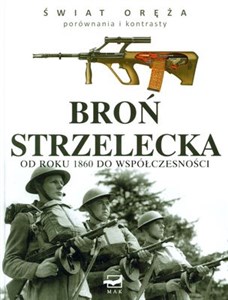 Broń strzelecka Od roku 1860 do współczesności - Księgarnia Niemcy (DE)