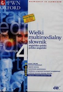 Wielki multimedialny słownik angielsko-polski polsko-angielski PWN Oxford 4.0 