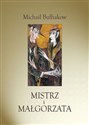 Mistrz i Małgorzata wydanie ilustrowane - Michaił Bułhakow