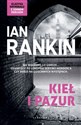 Inspektor Rebus Tom 3 Kieł i pazur - Ian Rankin