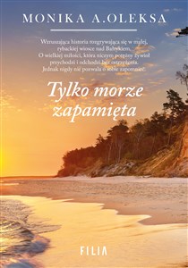 Tylko morze zapamięta - Księgarnia UK