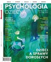 Newsweek Extra 7/2022 Psychologia dziecka - Opracowanie Zbiorowe