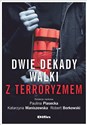 Dwie dekady walki z terroryzmem