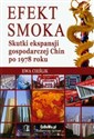 Efekt smoka Skutki ekspansji gospodarczej Chin po 1978 roku - Ewa Cieślik