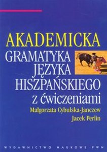 Gramatyka języka hiszpańskiego z ćwiczeniami