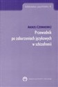 Przewodnik po zaburzeniach językowych w schizofrenii Biblioteka psychiatry 4 - Andrzej Czernikiewicz