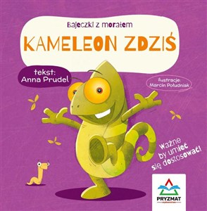 Bajeczki z morałem Kameleon Zdziś