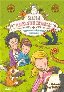 Szkoła magicznych zwierząt. Tajemnica szkolnego podwórka - Księgarnia Niemcy (DE)