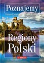 Poznajemy Regiony Polski