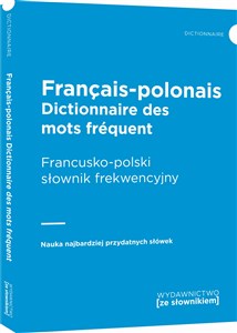 Francusko-polski słownik frekwencyjny Nauka najbardziej przydatnych słówek - Księgarnia Niemcy (DE)