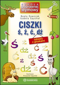 Ciszki ś, ź, ć, dź zabawy z głoskami