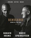 Renegades Born in the USA - Barack Obama, Bruce Springsteen
