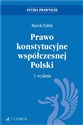 Prawo konstytucyjne współczesnej Polski - Marek Zubik