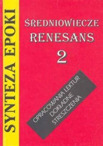 Synteza epoki-Średniowiecze Renesans - Księgarnia UK