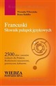 Francuski Słownik pułapek językowych - Weronika Wilczyńska, Bruno Rabiller