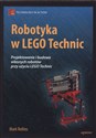 Robotyka w Lego Technic - Mark Rollins