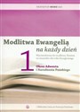 Modlitwa Ewangelią na każdy dzień 1 okres Adwentu i Narodzenia Pańskiego