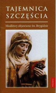 Tajemnica szczęścia Modlitwy objawione św. Brygidzie - Księgarnia Niemcy (DE)