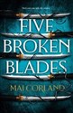 Five Broken Blades 