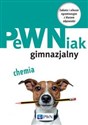 PeWNiak gimnazjalny Chemia Zadania i arkusze egzaminacyjne z kluczem odpowiedzi