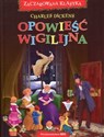 Opowieść wigilijna - Charles Dickens