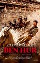 Ben Hur Opowieść o Chrystusie - Carol Wallace