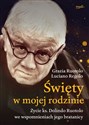 Święty w mojej rodzinie. Opowieść o życiu ks. Dolindo Ruotolo - Grazia Ruotolo, Luciano Regolo