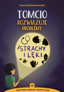 Tomcio rozwiązuje problemy Strachy i lęki - Księgarnia Niemcy (DE)