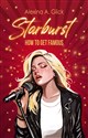 Starburst. How to get famous 