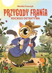 Przygody Frania - kociego detektywa - Księgarnia UK