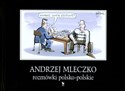 Rozmówki polsko-polskie - Andrzej Mleczko