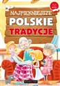 Najpiękniejsze polskie tradycje - Agnieszka Nożyńska