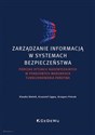 Zarządzanie informacją w systemach bezpieczeństwa podczas sytuacji nadzwyczajnych w pokojowych warunkach 