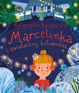 Marcelinka i świąteczny kołowrotek - Księgarnia Niemcy (DE)
