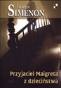 Przyjaciel Maigreta z dzieciństwa - Georges Simenon