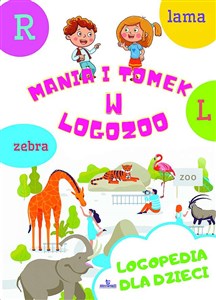 Logopedia dla dzieci Mania i Tomek w logozoo - Księgarnia UK