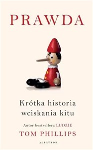 Prawda Krótka historia wciskania kitu - Księgarnia Niemcy (DE)