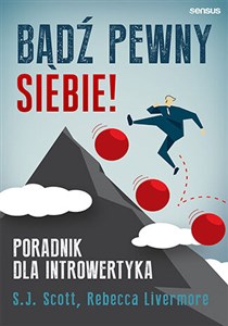 Bądź pewny siebie! Poradnik dla introwertyka - Księgarnia Niemcy (DE)